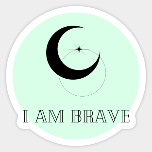 Affirmation Collection - I Am Brave (Green) Sticker